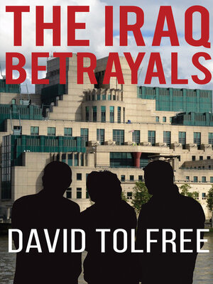 cover image of The Iraq Betrayals